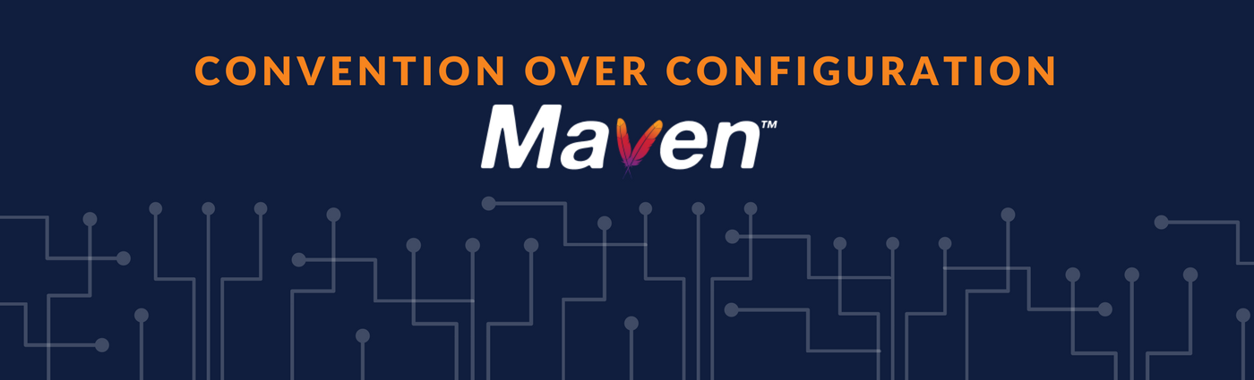 Convention over Configuration - Maven